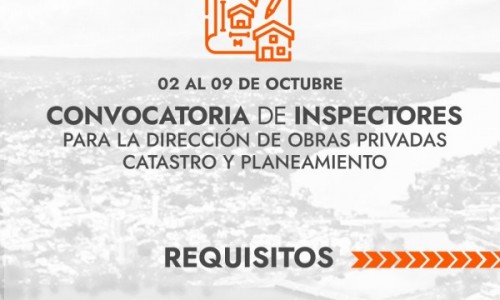 CONVOCATORIA DE INSPECTORES PARA LA DIRECCIÓN DE OBRAS PRIVADAS, CATASTRO Y PLANEAMIENTO