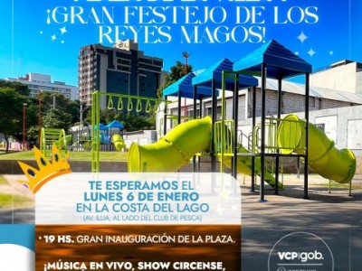 INAUGURACIÓN DE LA PLAZA DE LA VILLA: GRAN FESTEJO DE LOS REYES MAGOS