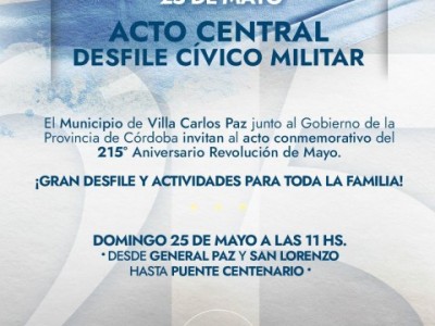 ACTO CENTRAL DEL 25 DE MAYO: GRAN DESFILE CÉNTRICO Y ACTIVIDADES PARA TODA LA FAMILIA